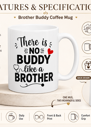 Brother Buddy Coffee Mug – Double-Sided Gift for Brother | Giftonique